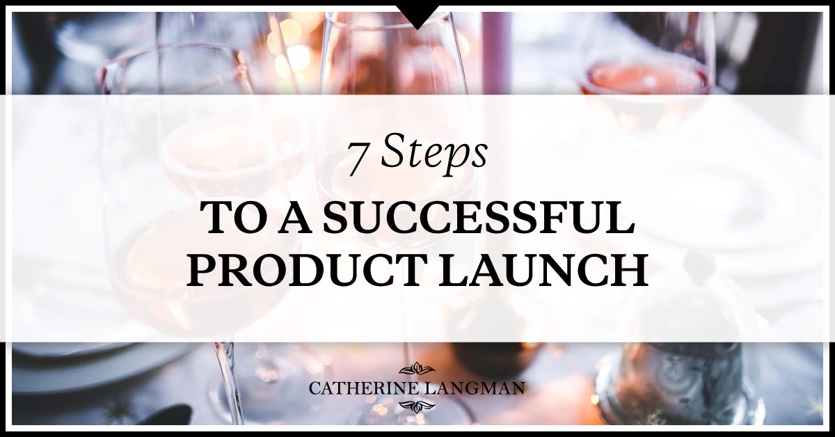 7 steps to a successful product launch