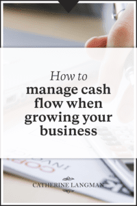 How to manage cash flow when growing your business