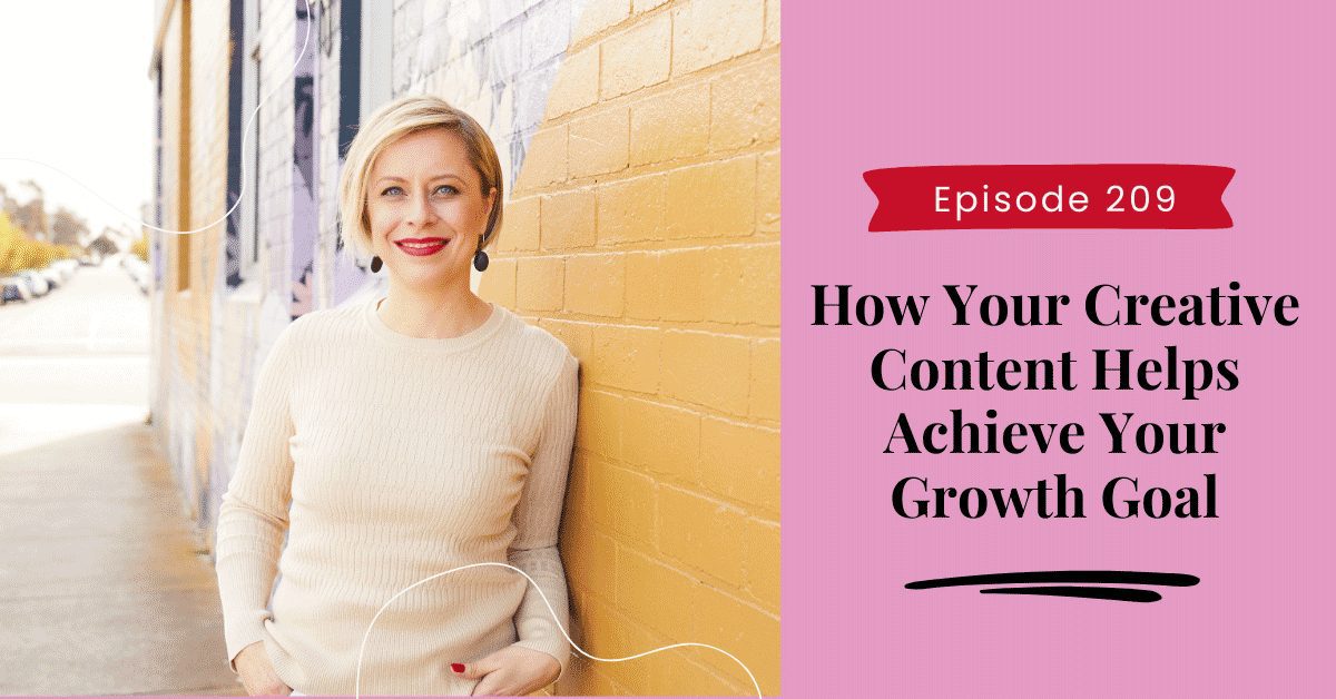 How Your Creative Content Helps Achieve Your Growth Goal