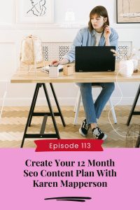 Create Your 12 Month SEO Content Plan With Karen Mapperson