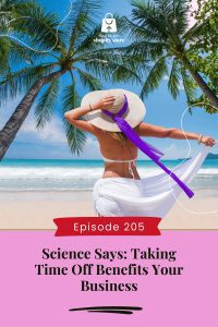 Science Says: Taking Time Off Benefits Your Business