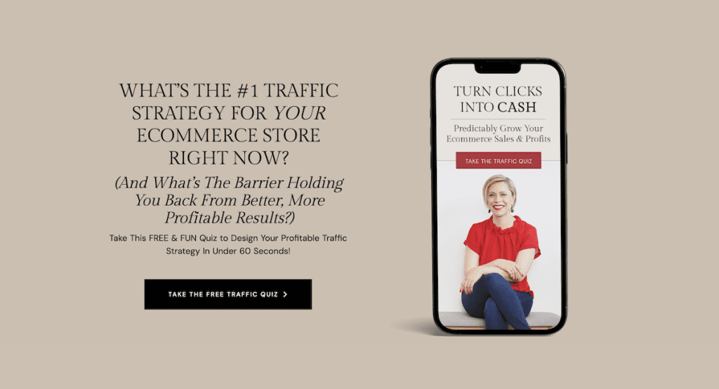 Take the Free Ecommerce Traffic Strategy Quiz
